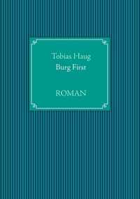 Enlarge image Cover: Burg First - BoD - Books on Demand