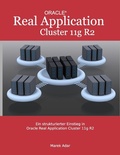 Cover: Ein strukturierter Einstieg in Oracle Real Application Cluster 11g R2 - BoD - Books on Demand