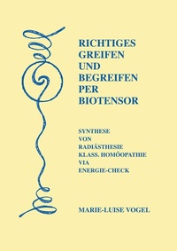 Abbildung von: Richtiges Greifen und Begreifen per Biotensor - Books on Demand