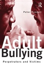Cover: Adult Bullying - Routledge
