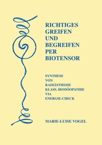 Abbildung von: Richtiges Greifen und Begreifen per Biotensor - BoD - Books on Demand