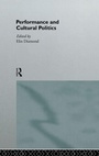 Cover: Performance and Cultural Politics - Routledge