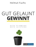 Cover: Gut Gelaunt Gewinnt - BoD - Books on Demand