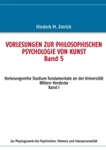 Cover: Vorlesungen zur philosophischen Psychologie von Kunst. Band 5 - BoD - Books on Demand