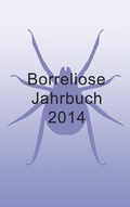Cover: Borreliose Jahrbuch 2014 - BoD - Books on Demand