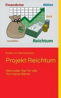 Abbildung von: Projekt Reichtum - Books on Demand