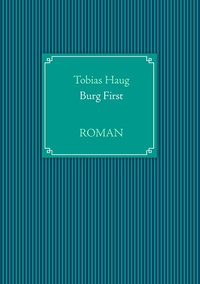 Enlarge image Cover: Burg First - BoD - Books on Demand