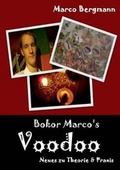 Cover: Bokor Marco's Voodoo - Neues Zu Theorie & Praxis - Books on Demand