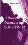 Cover: Manner... Denken Ist Gluckssache - Books on Demand