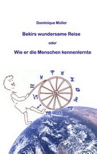 Enlarge image Cover: Bekirs wundersame Reise - BoD - Books on Demand