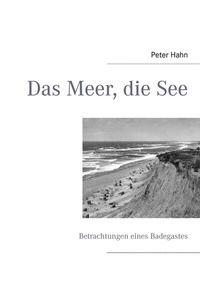 Enlarge image Cover: Das Meer, die See - BoD - Books on Demand