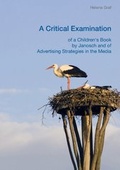 Cover: A Critical Examination of a Children's Book by Janosch and of Advertising Strategies in the Media - BoD - Books on Demand