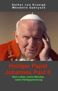 Cover: Heiliger Papst Johannes Paul II. - BoD - Books on Demand