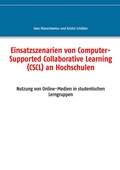 Cover: Einsatzszenarien von Computer-Supported Collaborative Learning (CSCL) an Hochschulen - BoD - Books on Demand