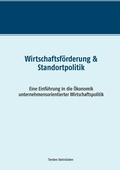 Cover: Wirtschaftsf&ouml;rderung & Standortpolitik - BoD - Books on Demand