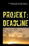 Cover: Projekt: Deadline - BoD - Books on Demand