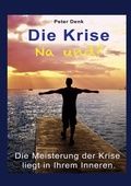 Cover: Die Krise - na und? - BoD - Books on Demand