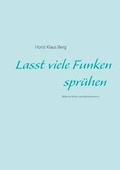 Cover: Lasst viele Funken spr&uuml;hen - BoD - Books on Demand
