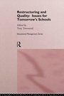 Cover: Restructuring and Quality: Issues for Tomorrow's Schools - Routledge