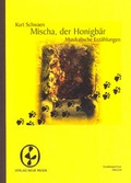 Cover: Mischa, der Honigb&auml;r - Neue Musik