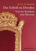 Cover: Das Schloss zu Dresden - Koehler & Amelang