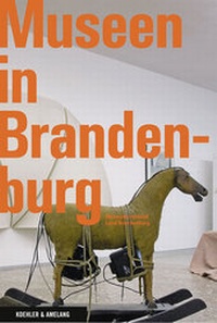 Abbildung von: Museen in Brandenburg - Koehler & Amelang