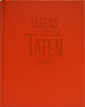 Cover: Lebensfluten - Tatensturm - Klassik Stiftung Weimar