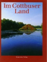 Enlarge image Cover: Im Cottbuser Land - Domowina-Verlag GmbH