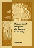 Cover: Das Amtsdorf Burg und die Kaupenbesiedlung - Domowina-Verlag GmbH