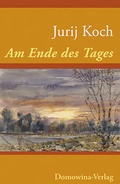 Cover: Am Ende des Tages - Domowina-Verlag GmbH