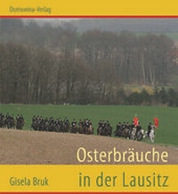 Enlarge image Cover: Ostebräuche in der Lausitz - Domowina-Verlag GmbH