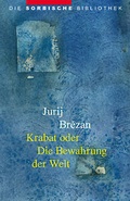 Cover: Krabat oder Die Bewahrung der Welt - Domowina-Verlag GmbH