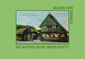 Cover: Die katholische Oberlausitz/Ze serbskich katolskich wosadow - Domowina-Verlag GmbH