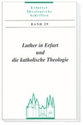Cover: Luther in Erfurt und die katholische Theologie - St. Benno