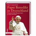 Cover: Papst Benedikt in Deutschland - St. Benno