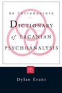 Cover: An Introductory Dictionary of Lacanian Psychoanalysis - Routledge
