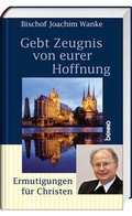 Cover: Gebt Zeugnis von eurer Hoffnung - St. Benno
