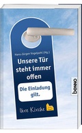 Cover: Unsere T&uuml;r steht immer offen - St. Benno