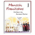 Cover: Mensch, Franziskus - St. Benno