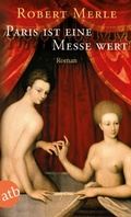 Cover: Paris ist eine Messe wert - Aufbau Taschenbuch
