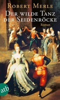 Cover: Der wilde Tanz der Seidenr&ouml;cke - Aufbau Taschenbuch