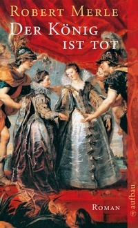 Abbildung von: Der König ist tot - Aufbau Taschenbuch