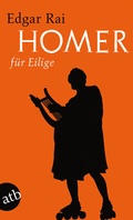 Cover: Homer f&uuml;r Eilige - Aufbau Taschenbuch