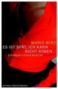 Cover: Es ist sp&auml;t, ich kann nicht atmen - Aufbau Taschenbuch