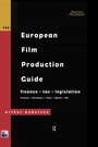 Cover: The European Film Production Guide - Routledge