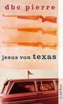 Cover: Jesus von Texas - Aufbau