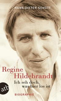 Abbildung von: Ich seh doch, was hier los ist. Regine Hildebrandt - Aufbau Taschenbuch