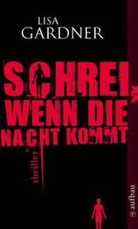 Abbildung von: Schrei, wenn die Nacht kommt - Aufbau Taschenbuch