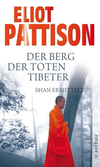 Abbildung von: Der Berg der toten Tibeter - Aufbau Taschenbuch