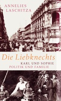 Cover: Die Liebknechts - Aufbau Taschenbuch